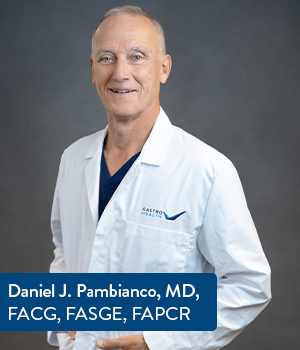 Daniel J. Pambianco, MD, FACG, FASGE, FAPCR