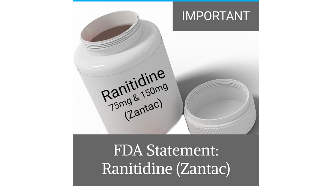 FDA statement regarding Ranitidine (Zantac)