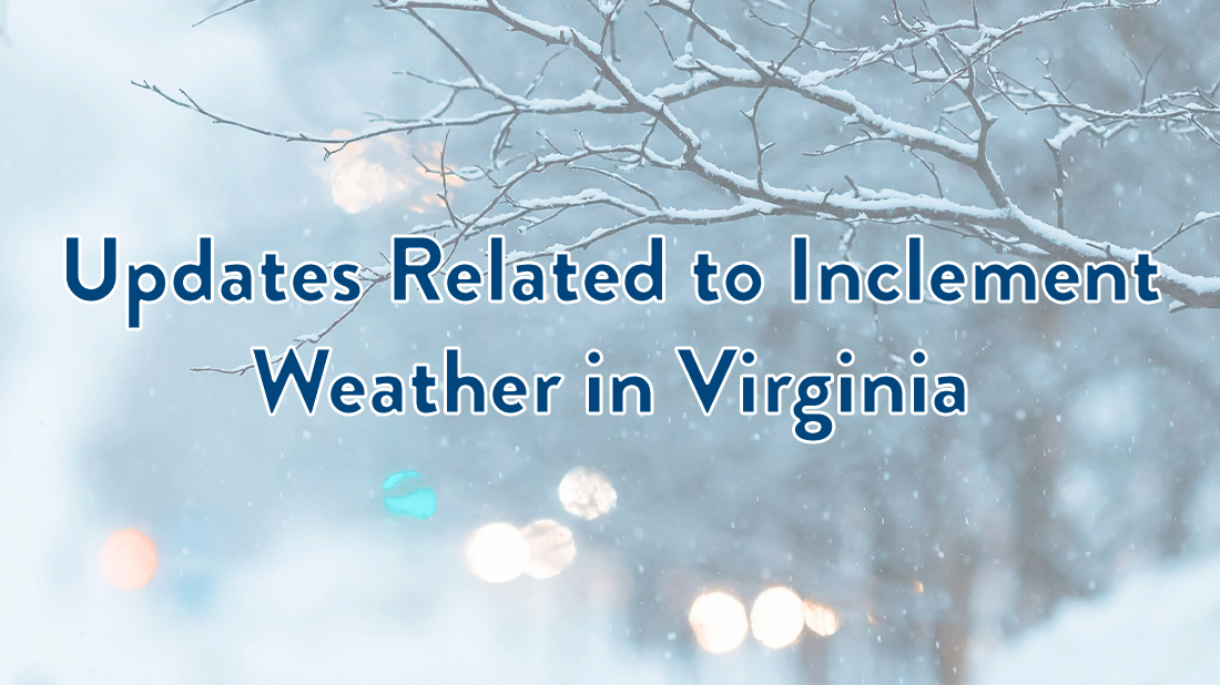Updates Related to Inclement Weather in Virginia