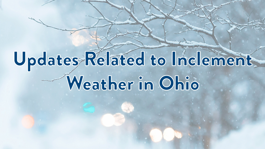 Updates Related to Inclement Weather in Ohio